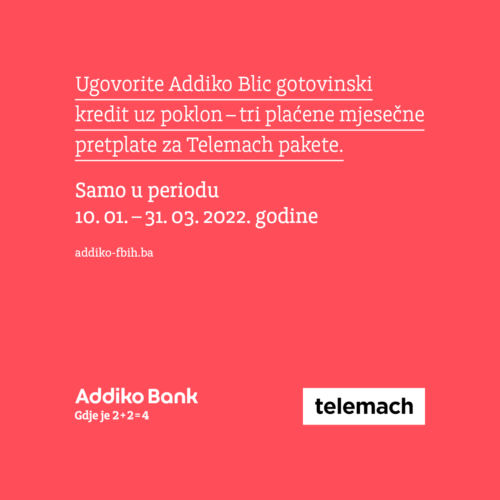 Addiko Bank Sarajevo Telemach Posebna Ponuda